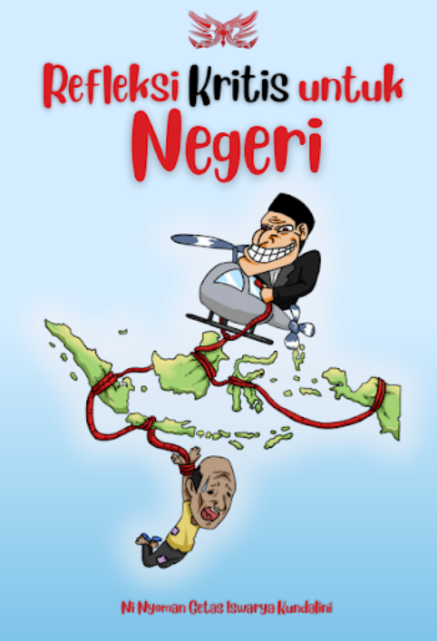 Ketika Negeri Membutuhkan Refleksi 'KRITIS'